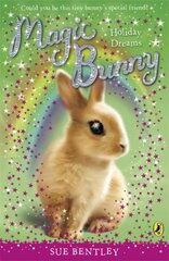 Magic Bunny: Holiday Dreams 2nd edition цена и информация | Книги для подростков и молодежи | 220.lv