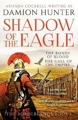 Shadow of the Eagle: 'A terrific read' Conn Iggulden cena un informācija | Fantāzija, fantastikas grāmatas | 220.lv