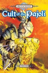 Arcane Rites: Cult of the Pajoli: Cult of the Pajoli цена и информация | Книги для подростков  | 220.lv