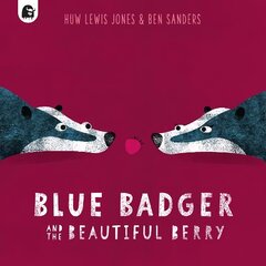 Blue Badger and the Beautiful Berry, Volume 3 цена и информация | Книги для самых маленьких | 220.lv