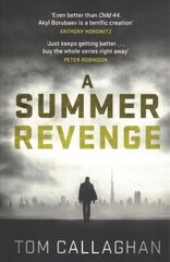 Summer Revenge: An Inspector Akyl Borubaev Thriller (3) цена и информация | Фантастика, фэнтези | 220.lv