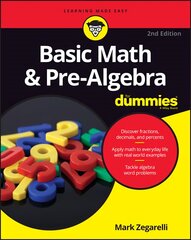 Basic Math & Pre-Algebra For Dummies 2e 2nd Edition cena un informācija | Ekonomikas grāmatas | 220.lv