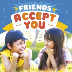 Friends Accept You cena un informācija | Grāmatas pusaudžiem un jauniešiem | 220.lv