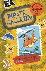 Lost Diary of Charlie Small Volume 2: Pirate Galleon цена и информация | Книги для подростков  | 220.lv