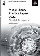 Music Theory Practice Papers Model Answers 2022, ABRSM Grade 4 cena un informācija | Mākslas grāmatas | 220.lv
