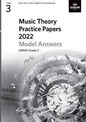 Music Theory Practice Papers Model Answers 2022, ABRSM Grade 3 cena un informācija | Mākslas grāmatas | 220.lv