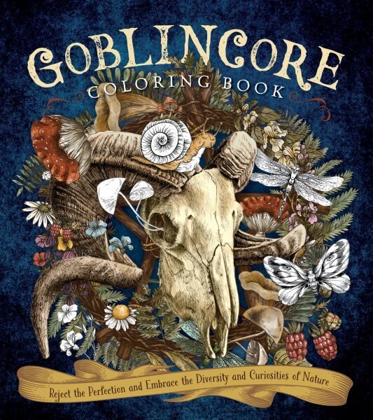 Goblincore Coloring Book: Reject the Perfection and Embrace the Diversity and Curiosities of Nature цена и информация | Mākslas grāmatas | 220.lv