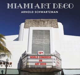 Miami Art Deco cena un informācija | Mākslas grāmatas | 220.lv