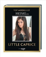 Little Caprice: Little Caprice cena un informācija | Grāmatas par fotografēšanu | 220.lv