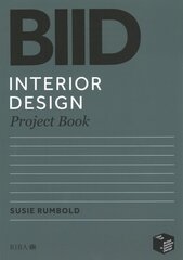 BIID Interior Design Project Book cena un informācija | Grāmatas par arhitektūru | 220.lv