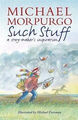 Such Stuff: A Story-maker's Inspiration cena un informācija | Grāmatas pusaudžiem un jauniešiem | 220.lv