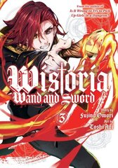 Wistoria: Wand and Sword 3 cena un informācija | Fantāzija, fantastikas grāmatas | 220.lv