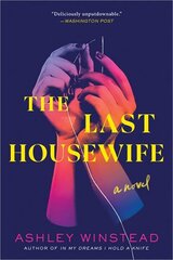 Last Housewife: A Novel цена и информация | Фантастика, фэнтези | 220.lv