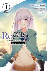 Re:ZERO -Starting Life in Another World-, The Frozen Bond, Vol. 3 цена и информация | Фантастика, фэнтези | 220.lv