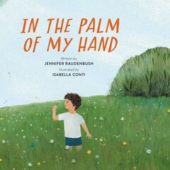 In the Palm of My Hand цена и информация | Книги для малышей | 220.lv