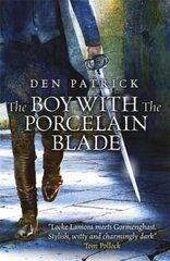 Boy with the Porcelain Blade цена и информация | Фантастика, фэнтези | 220.lv