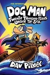 Dog Man 11: Twenty Thousand Fleas Under the Sea цена и информация | Книги для подростков  | 220.lv