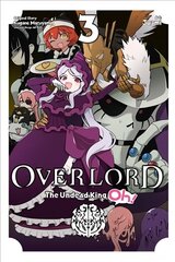 Overlord: The Undead King Oh!, Vol. 3 cena un informācija | Fantāzija, fantastikas grāmatas | 220.lv