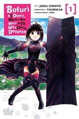 Bofuri: I Don't Want to Get Hurt, so I'll Max Out My Defense., Vol. 1 (manga) цена и информация | Фантастика, фэнтези | 220.lv