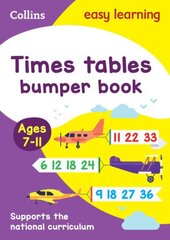 Times Tables Bumper Book Ages 7-11: Prepare for School with Easy Home Learning, Age 7-11, Times Tables Bumper Book Ages 7-11 cena un informācija | Grāmatas pusaudžiem un jauniešiem | 220.lv