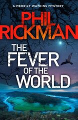 Fever of the World: 'Brilliantly eerie' Peter James Main цена и информация | Фантастика, фэнтези | 220.lv