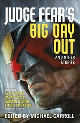 Judge Fear's Big Day Out and Other Stories цена и информация | Фантастика, фэнтези | 220.lv