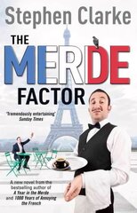 Merde Factor: How to survive in a Parisian Attic cena un informācija | Fantāzija, fantastikas grāmatas | 220.lv