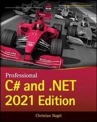 Professional C# and .NET - 2021 Edition 2021 Edition cena un informācija | Ekonomikas grāmatas | 220.lv