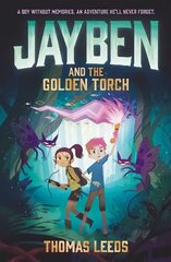 Jayben and the Golden Torch: Book 1 cena un informācija | Grāmatas pusaudžiem un jauniešiem | 220.lv