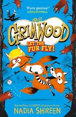 Grimwood: Let the Fur Fly!: the brand new wildly funny adventure - laugh your head off! cena un informācija | Grāmatas pusaudžiem un jauniešiem | 220.lv