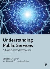 Understanding Public Services: A Contemporary Introduction cena un informācija | Sociālo zinātņu grāmatas | 220.lv