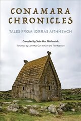 Conamara Chronicles: Tales from Iorras Aithneach цена и информация | Исторические книги | 220.lv