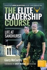 Elite Leadership Course: Life at Sandhurst cena un informācija | Biogrāfijas, autobiogrāfijas, memuāri | 220.lv