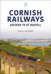 CORNISH RAILWAYS: Saltash to St Austell цена и информация | Путеводители, путешествия | 220.lv