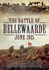Battle of Bellewaarde, June 1915 cena un informācija | Vēstures grāmatas | 220.lv