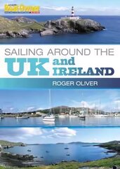 Practical Boat Owner's Sailing Around the UK and Ireland 2nd edition cena un informācija | Ceļojumu apraksti, ceļveži | 220.lv