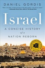 Israel: A Concise History of a Nation Reborn: A Concise History of a Nation Reborn cena un informācija | Vēstures grāmatas | 220.lv