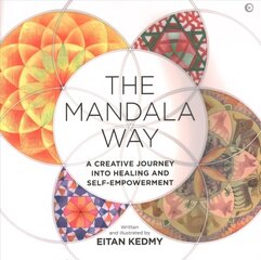 Mandala Way: A Creative Journey into Healing and Self-empowerment цена и информация | Книги о питании и здоровом образе жизни | 220.lv