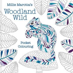 Millie Marotta's Woodland Wild pocket colouring cena un informācija | Grāmatas par veselīgu dzīvesveidu un uzturu | 220.lv