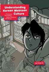 Understanding Korean Webtoon Culture: Transmedia Storytelling, Digital Platforms, and Genres cena un informācija | Sociālo zinātņu grāmatas | 220.lv