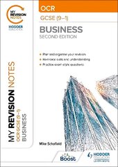 My Revision Notes: OCR GCSE (9-1) Business Second Edition цена и информация | Книги для подростков и молодежи | 220.lv