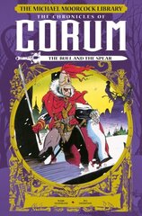 Michael Moorcock Library: The Chronicles of Corum: The Bull and the Spear cena un informācija | Fantāzija, fantastikas grāmatas | 220.lv