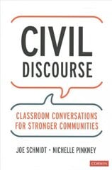 Civil Discourse: Classroom Conversations for Stronger Communities cena un informācija | Sociālo zinātņu grāmatas | 220.lv
