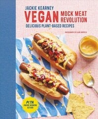 Vegan Mock Meat Revolution: Delicious Plant-Based Recipes цена и информация | Книги рецептов | 220.lv