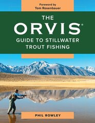 Orvis Guide to Stillwater Trout Fishing цена и информация | Книги о питании и здоровом образе жизни | 220.lv