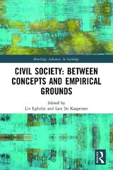 Civil Society: Between Concepts and Empirical Grounds цена и информация | Книги по социальным наукам | 220.lv