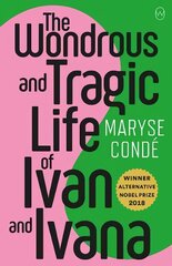 Wonderous And Tragic Life Of Ivan And Ivana цена и информация | Фантастика, фэнтези | 220.lv
