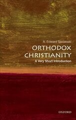 Orthodox Christianity: A Very Short Introduction cena un informācija | Garīgā literatūra | 220.lv