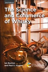 Science and Commerce of Whisky 2nd New edition цена и информация | Книги по социальным наукам | 220.lv