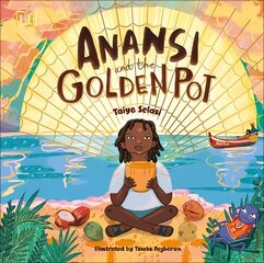 Anansi and the Golden Pot цена и информация | Книги для подростков и молодежи | 220.lv